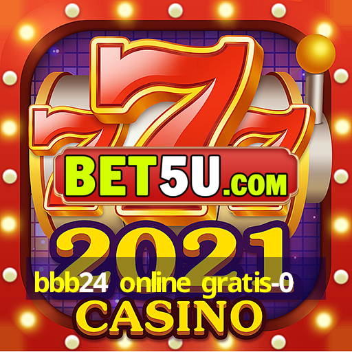 bbb24 online gratis